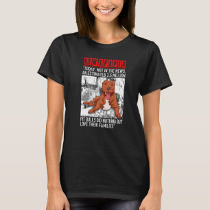Trendy Newspaper Today Not in The News Pitbull Do T-Shirt