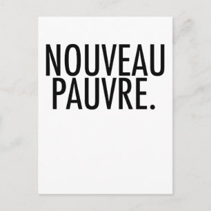 Trendy Nouveau Pauvre Satire on Economy Lifestyle Postcard