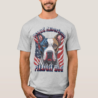 Trendy Patriotic Proud American Pitbull Dad T-Shirt