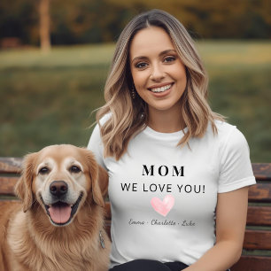 Trendy Personalised Mum We Love You T-Shirt