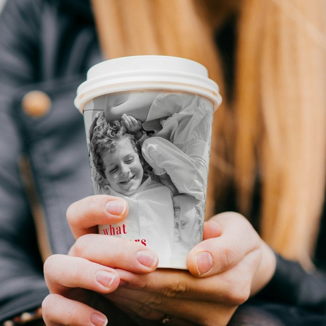 Trendy Photo & What Matters Most Positive RedQuote Paper Cups (Creator Uploaded)