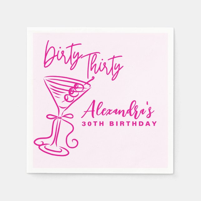 Trendy Pink Dirty Thirty 30th Birthday Napkin (Front)