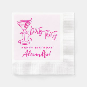 Trendy Pink Dirty Thirty 30th Birthday Napkins