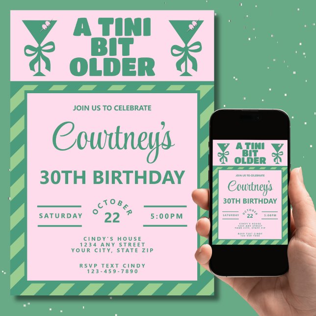 Trendy Pink & Green A Tini Bit Older 30th Birthday Invitation (Creator Uploaded)