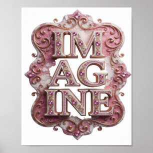 Trendy Pink IMAGINE Custom Tee Poster
