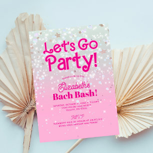 Trendy Pink Let's Go Party Bachelorette Party Invitation