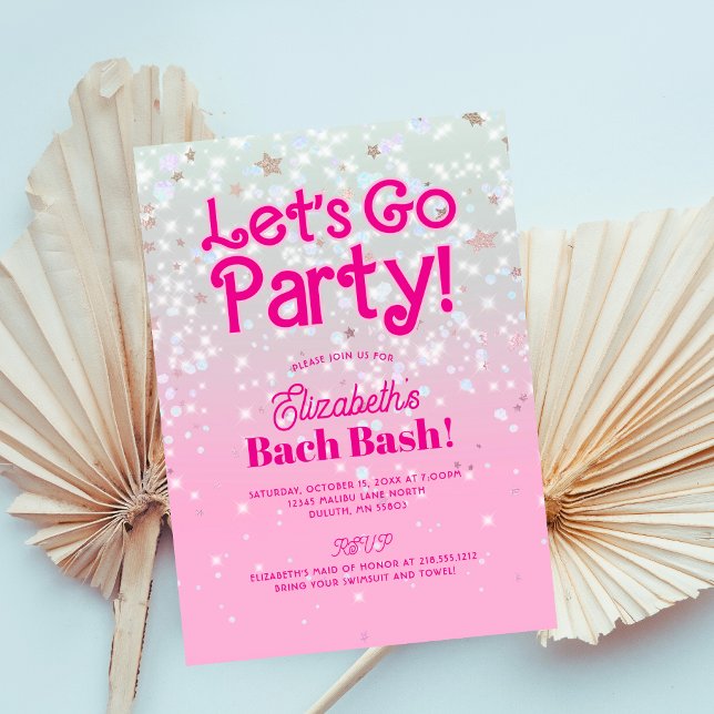 Trendy Pink Let's Go Party Bachelorette Party Invitation (Creator Uploaded)