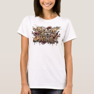 Trendy Pink READY SET WINE 3D Text Art T-Shirt