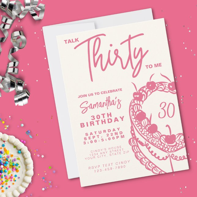 Trendy Pink Talk Thirty To Me 30th Birthday Invitation (Creator Uploaded)