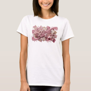 Trendy Pink WINE EXPERT Text Design T-Shirt