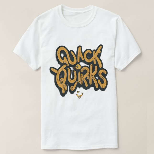 Trendy "Quack Quirks" T-Shirt  (Design Front)
