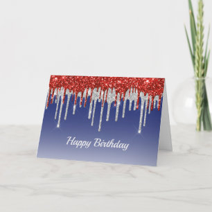 Trendy Red White and Blue Glitter Drips Birthday Card