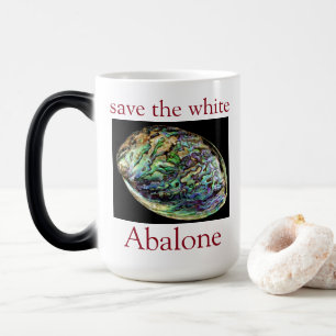 Trendy Save The White Abalone Quote Magic Mug