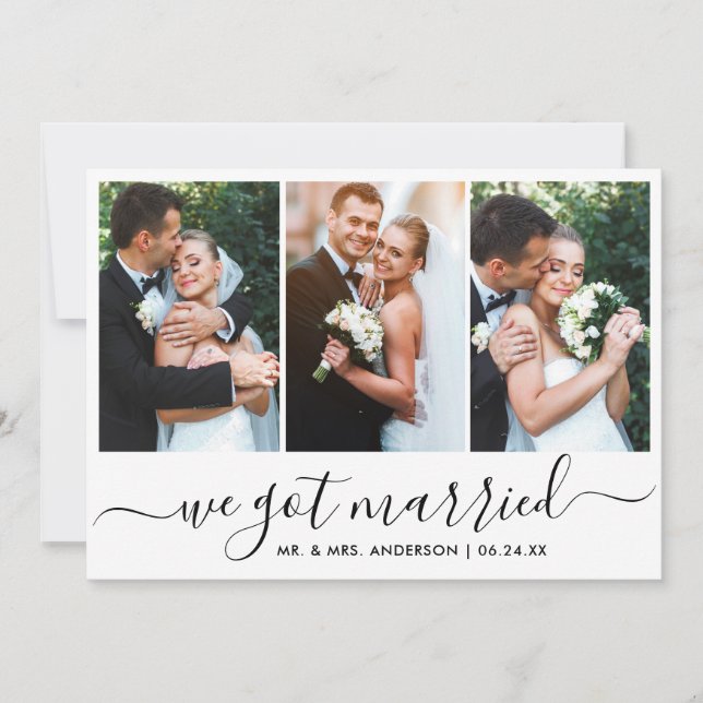 Trendy Script We Got Married 3 Photo Wedding Card (Front)