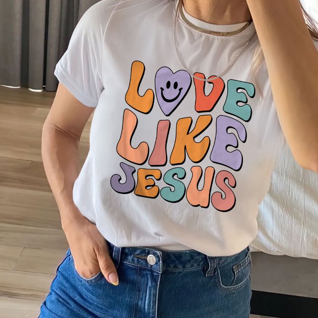  Trendy Shirt, Christian Shirt, Love Like Jesus T-Shirt (Creator Uploaded)