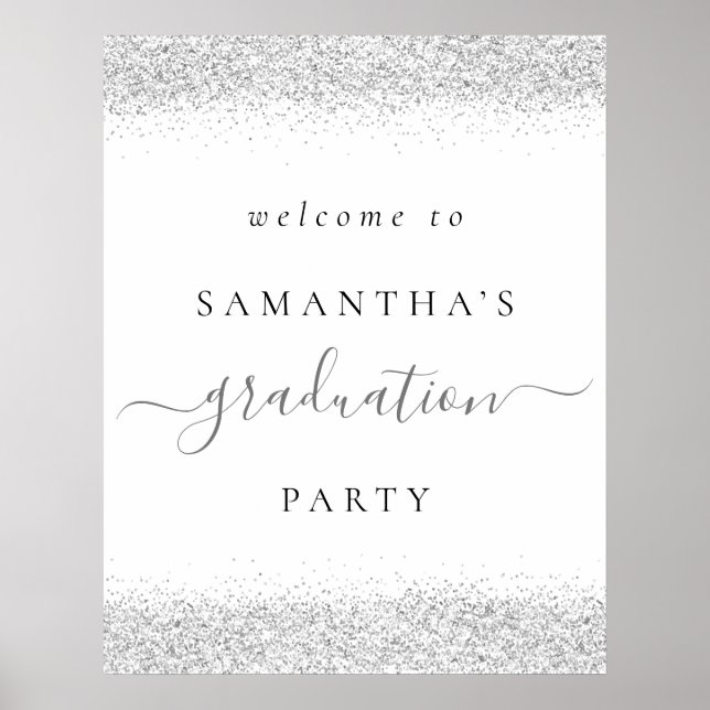 Trendy Silver Glitter Welcome Graduation Party Poster (Front)