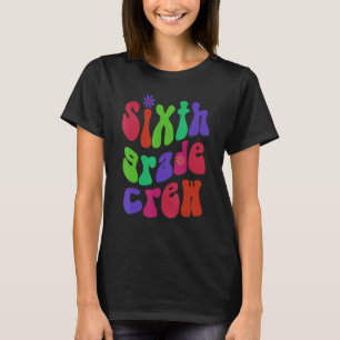 Trendy Sixth Grade Crew Teacher Hello 6th Gr Vinta T-Shirt