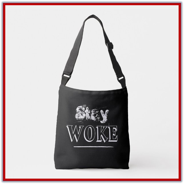 Trendy Stay Woke Quote Crossbody Bag (Creator Uploaded)