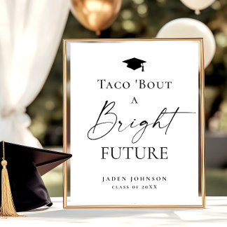 Trendy Taco Bout a Bright Future Graduation Poster
