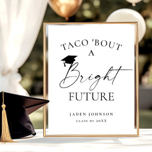 Trendy Taco Bout a Bright Future Graduation Poster