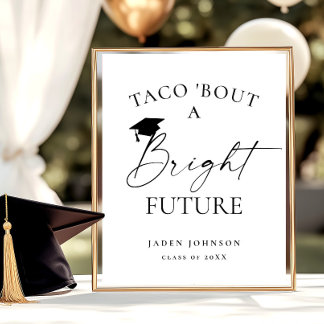 Trendy Taco Bout a Bright Future Graduation Poster