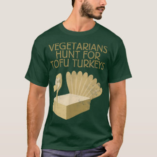 Trendy Thanksgiving Vegetarian Tofu Turkey T-Shirt