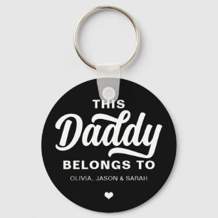 Trendy This Awesome Daddy Belongs to Father's Day  Key Ring