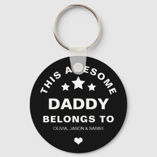 Trendy This Awesome Daddy Belongs to Father's Day  Key Ring