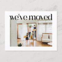 Trendy Typography Custom Photo We Moved New Home