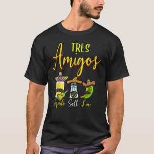 Tres Amigos Tequila Lime Salt Cinco De Mayo Holid T-Shirt