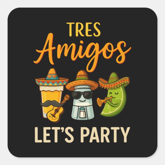Tres Amigos Tequila Salt Lime Cinco De Mayo Square Sticker (Front)
