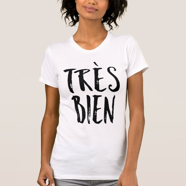 Très Bien T-Shirt (Front)