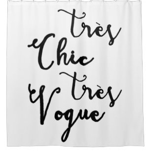 Tres Chic Tres Vogue   Modern Calligraphy Design Shower Curtain