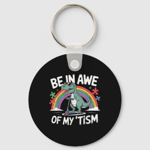 Trex Dinosaur Autism Awareness Be In Awe Of My Tis Key Ring