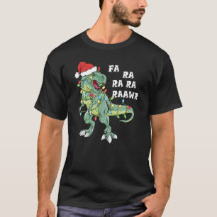 Trex Dinosaur Christmas Pajama Fa Ra Rawr Rex Xmas T-Shirt