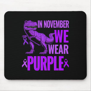 Trex Dinosaur In November We Wear Purple Epilepsy Mouse Pad
