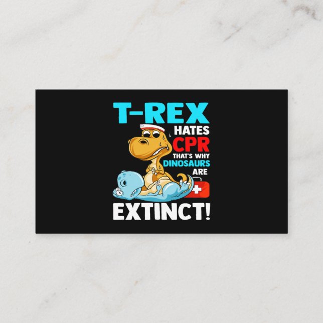TRex Hates CPR Dinosaur Nurse Funny Nursing Studen Business Card (Front)