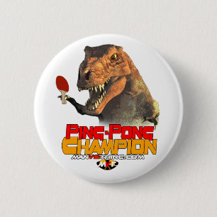 TRex: Ping Pong Champion 6 Cm Round Badge