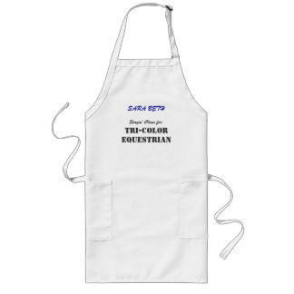 Tri-Colour Equestrian, SARA BETH, Stayin' Clean Long Apron