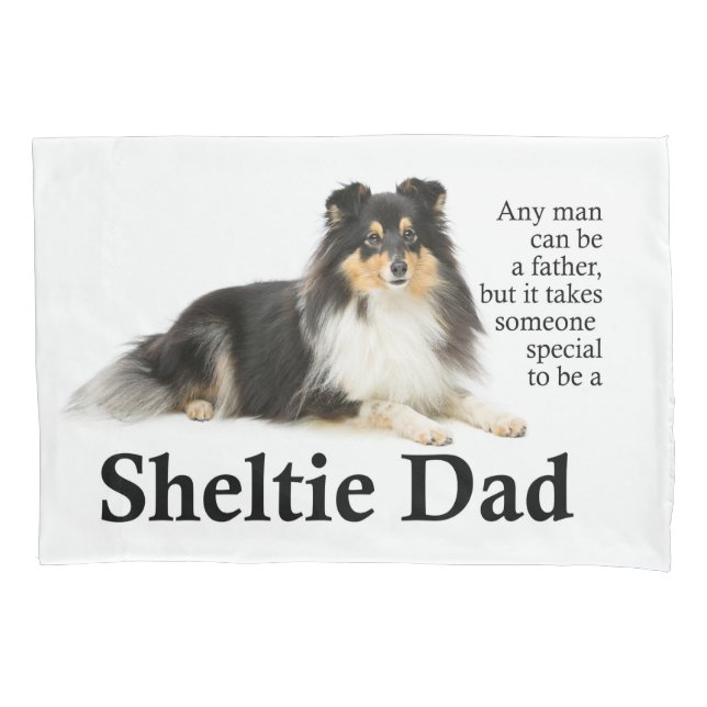 Tri-Colour Sheltie Dad Pillowcase (Front)