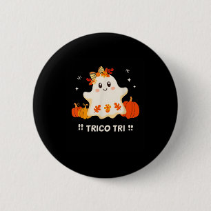 Tri Cute Halloween Spooky Mexican Ghost Spanglish 6 Cm Round Badge