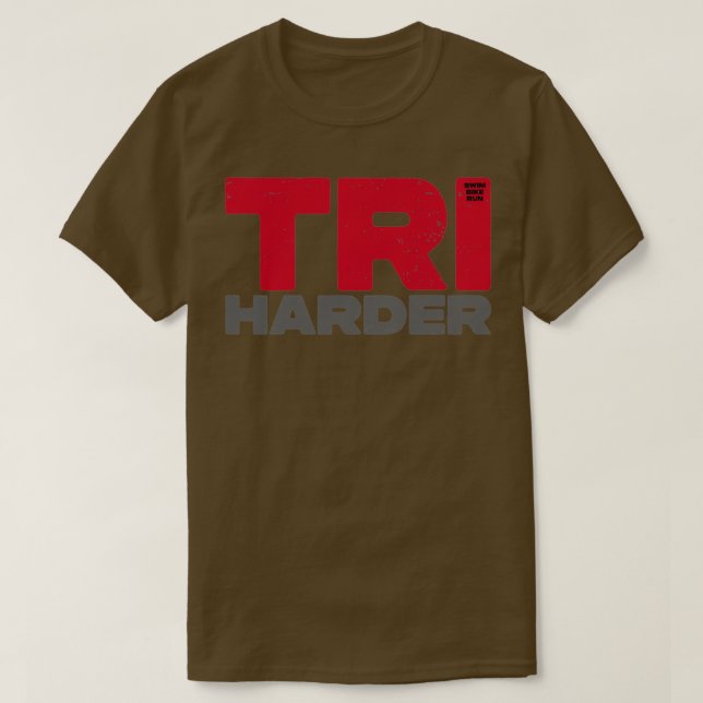 TRI Harder Swim bike run T-Shirt (Design Front)
