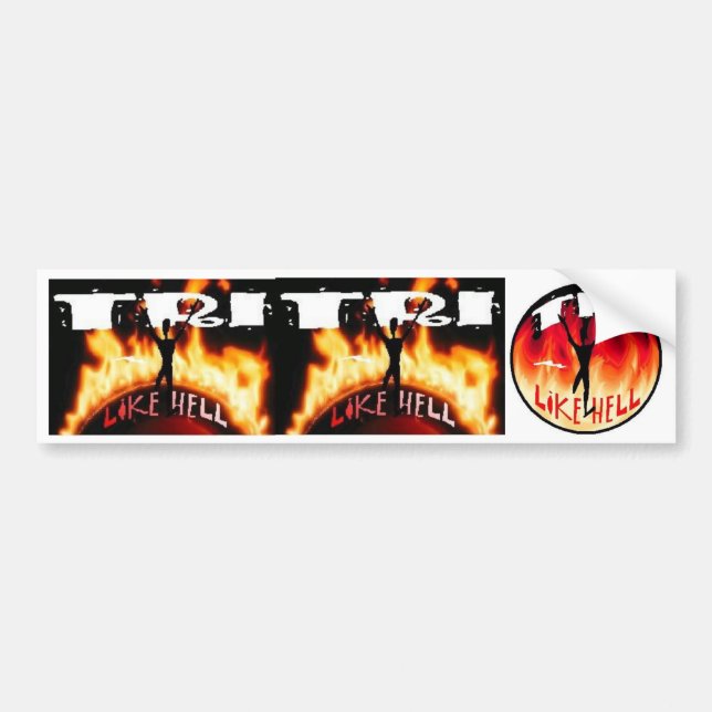Tri Like Hell Bumper Sticker (Front)
