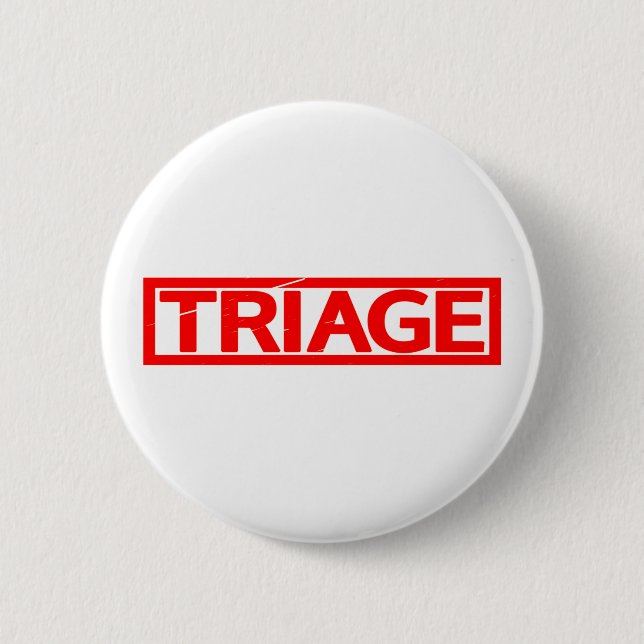 Triage Stamp 6 Cm Round Badge (Front)