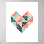 Triangle Heart Mint Coral and Black Poster<br><div class="desc">This modern wall art would look wonderful on it's own or as part of a gallery wall. This design features a heart shape made of triangles in mint green,  coral pink and black patterns.</div>