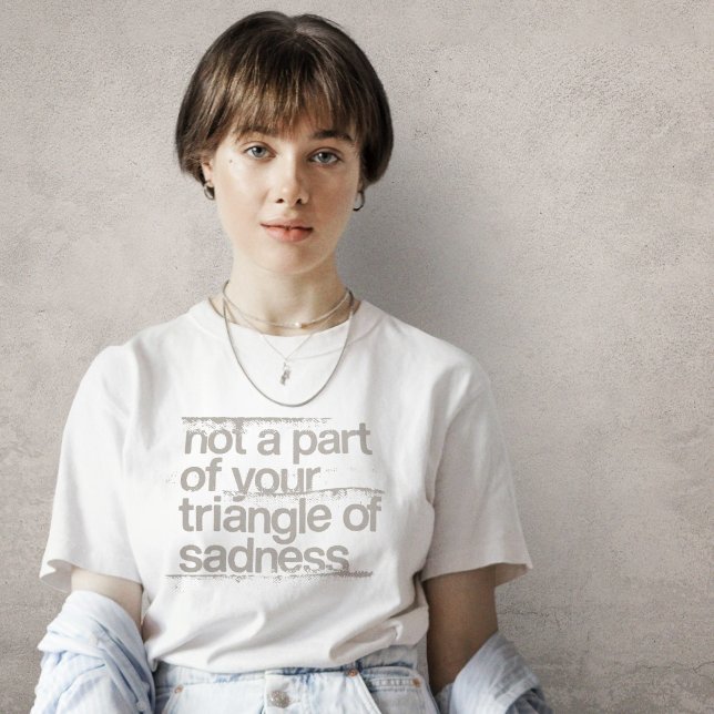 Triangle of Sadness T-Shirt (Creator Uploaded)