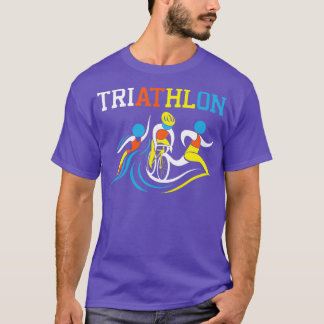 Triathle Triathle Triathlon Swim Run Bicycle Ride  T-Shirt