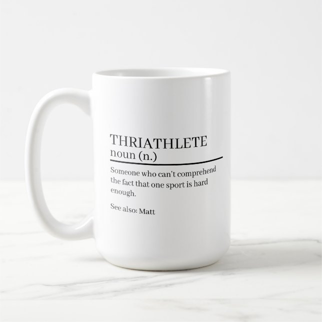 Triathlete definition gift, name definition mug, coffee mug (Left)