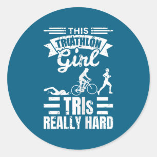 Triathlete Girls Funny Triathlon  Classic Round Sticker