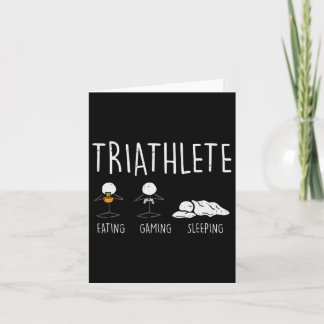 Triathlete Stickman Eat Video Game Sleep Funny Gam Card